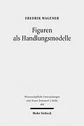 E-Book (pdf) Figuren als Handlungsmodelle von Fredrik Wagener
