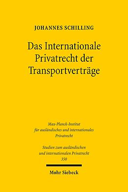 E-Book (pdf) Das Internationale Privatrecht der Transportverträge von Johannes Schilling