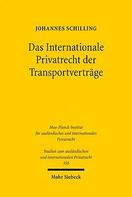 E-Book (pdf) Das Internationale Privatrecht der Transportverträge von Johannes Schilling