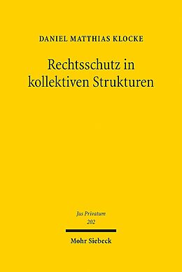 Leinen-Einband Rechtsschutz in kollektiven Strukturen von Daniel Matthias Klocke