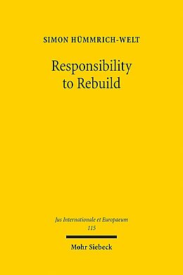 Kartonierter Einband Responsibility to Rebuild von Simon Hümmrich-Welt