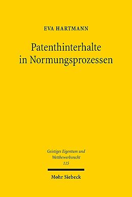 Kartonierter Einband Patenthinterhalte in Normungsprozessen von Eva Hartmann