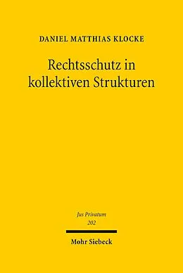 E-Book (pdf) Rechtsschutz in kollektiven Strukturen von Daniel Matthias Klocke