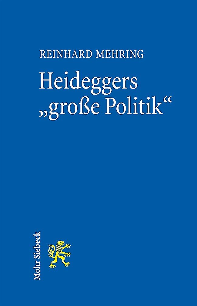 Heideggers "große Politik"
