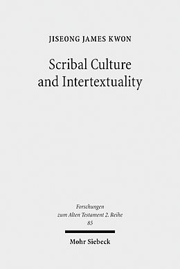 E-Book (pdf) Scribal Culture and Intertextuality von Jiseong James Kwon