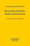 E-Book (pdf) Innovation und Recht - Recht und Innovation von Wolfgang Hoffmann-Riem