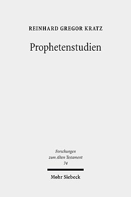 Kartonierter Einband Prophetenstudien von Reinhard Gregor Kratz