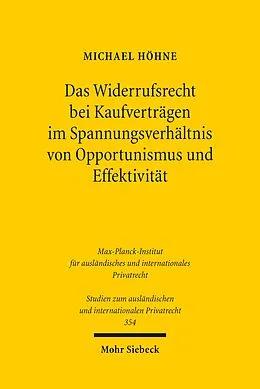 E-Book (pdf) Das Widerrufsrecht bei Kaufverträgen im Spannungsverhältnis von Opportunismus und Effektivität von Michael Höhne