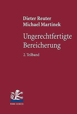 Leinen-Einband Ungerechtfertigte Bereicherung von Dieter Reuter, Michael Martinek