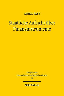 Leinen-Einband Staatliche Aufsicht über Finanzinstrumente von Anika Patz