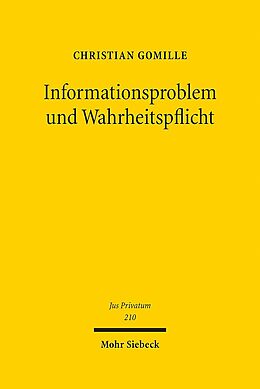 Leinen-Einband Informationsproblem und Wahrheitspflicht von Christian Gomille