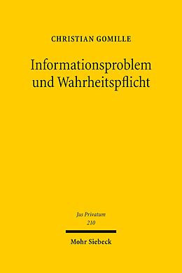 E-Book (pdf) Informationsproblem und Wahrheitspflicht von Christian Gomille
