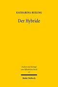 E-Book (pdf) Der Hybride von Katharina Reiling