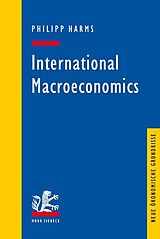 Couverture cartonnée International Macroeconomics de Philipp Harms