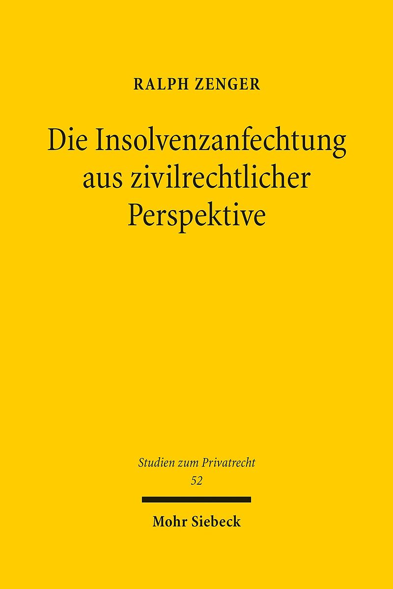 Die Insolvenzanfechtung aus zivilrechtlicher Perspektive