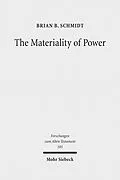 E-Book (pdf) The Materiality of Power von Brian B. Schmidt