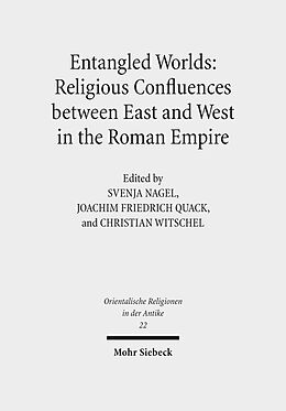 E-Book (pdf) Entangled Worlds: Religious Confluences between East and West in the Roman Empire von 