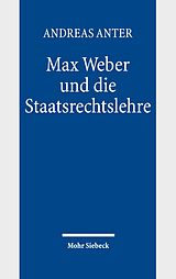 E-Book (pdf) Max Weber und die Staatsrechtslehre von Andreas Anter