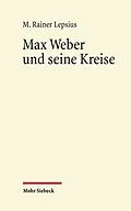 E-Book (pdf) Max Weber und seine Kreise von M. Rainer Lepsius