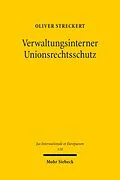 E-Book (pdf) Verwaltungsinterner Unionsrechtsschutz von Oliver Streckert