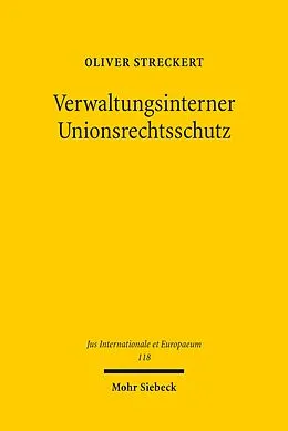 E-Book (pdf) Verwaltungsinterner Unionsrechtsschutz von Oliver Streckert