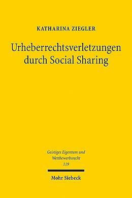 Kartonierter Einband Urheberrechtsverletzungen durch Social Sharing von Katharina Ziegler
