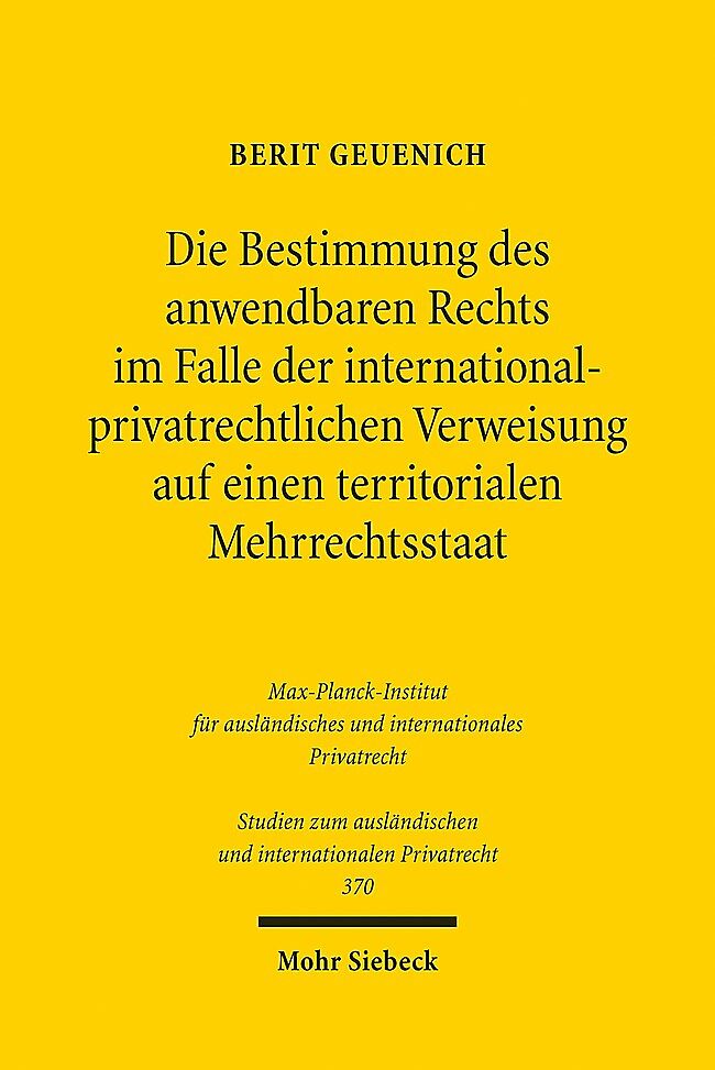 Die Bestimmung des anwendbaren Rechts im Falle der internationalprivatrechtlichen Verweisung auf einen territorialen Mehrrechtsstaat