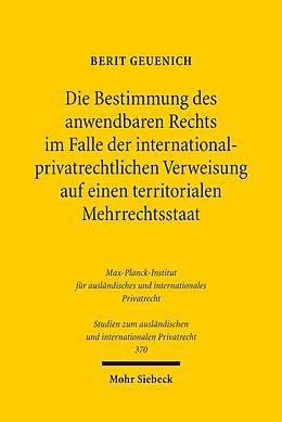 E-Book (pdf) Die Bestimmung des anwendbaren Rechts im Falle der internationalprivatrechtlichen Verweisung auf einen territorialen Mehrrechtsstaat von Berit Geuenich