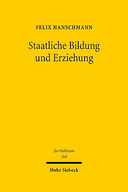 E-Book (pdf) Staatliche Bildung und Erziehung von Felix Hanschmann