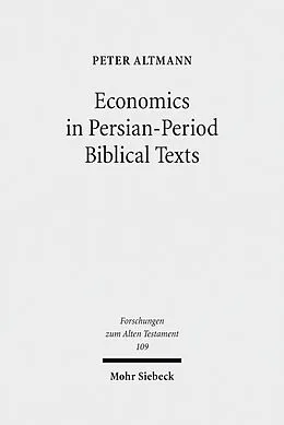 E-Book (pdf) Economics in Persian-Period Biblical Texts von Peter Altmann