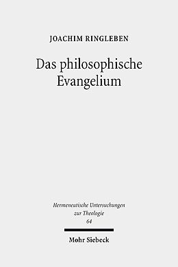 Kartonierter Einband Das philosophische Evangelium von Joachim Ringleben