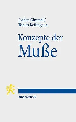 E-Book (pdf) Konzepte der Muße von Jochen Gimmel, Tobias Keiling