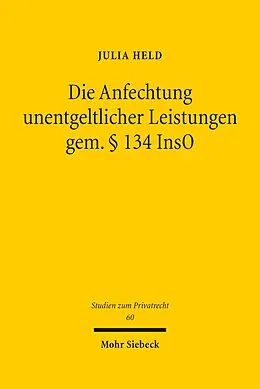 E-Book (pdf) Die Anfechtung unentgeltlicher Leistungen gem. § 134 InsO von Julia Held