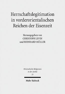 E-Book (pdf) Herrschaftslegitimation in vorderorientalischen Reichen der Eisenzeit von 
