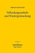 E-Book (pdf) Vollendungsumkehr und Wiedergutmachung von Tobias Ceffinato