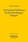 E-Book (pdf) Das Gemeinschaftskonto mit Einzelverfügungsbefugnis von Thomas Dieker