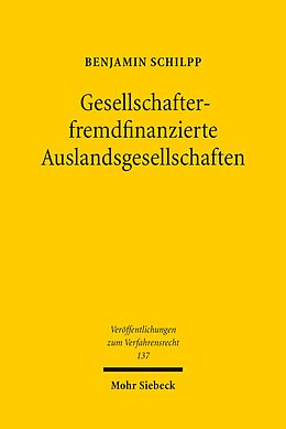 E-Book (pdf) Gesellschafterfremdfinanzierte Auslandsgesellschaften von Benjamin Schilpp