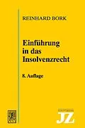 E-Book (pdf) Einführung in das Insolvenzrecht von Reinhard Bork
