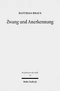 E-Book (pdf) Zwang und Anerkennung von Matthias Braun