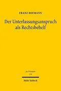 E-Book (pdf) Der Unterlassungsanspruch als Rechtsbehelf von Franz Hofmann