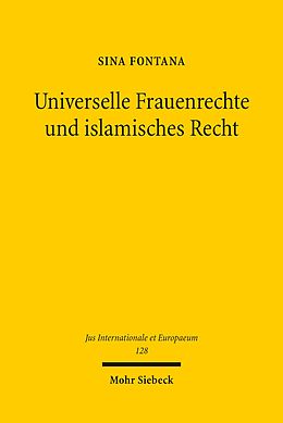 E-Book (pdf) Universelle Frauenrechte und islamisches Recht von Sina Fontana