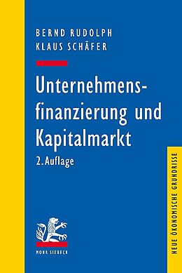 Kartonierter Einband Unternehmensfinanzierung und Kapitalmarkt von Bernd Rudolph, Klaus Schäfer