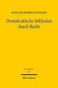 E-Book (pdf) Demokratische Inklusion durch Recht von Anna Katharina Mangold