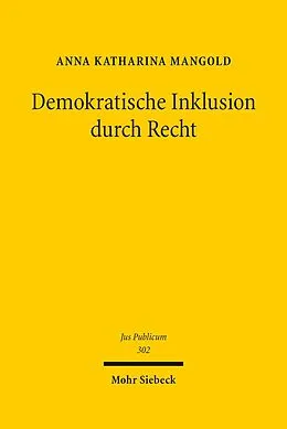E-Book (pdf) Demokratische Inklusion durch Recht von Anna Katharina Mangold