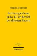 E-Book (pdf) Rechtsangleichung in der EU im Bereich der direkten Steuern von Nadja Braun Binder