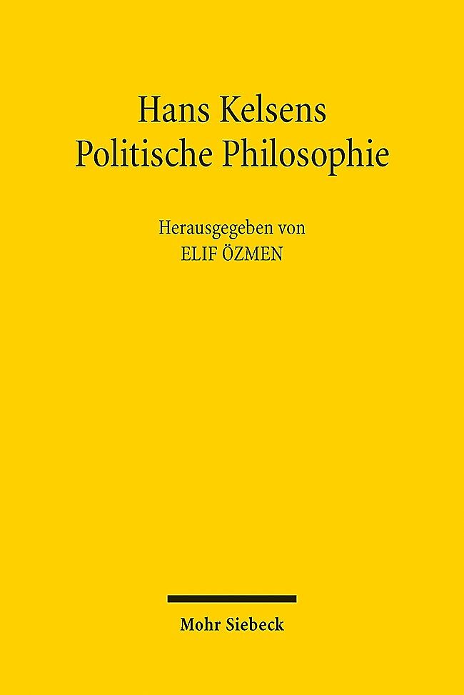 Hans Kelsens Politische Philosophie