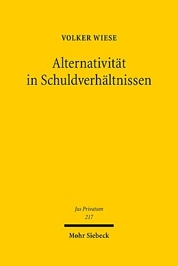 E-Book (pdf) Alternativität in Schuldverhältnissen von Volker Wiese