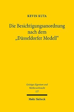 Leinen-Einband Die Besichtigungsanordnung nach dem &quot;Düsseldorfer Modell&quot; von Kevin Kuta