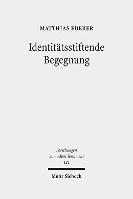 Leinen-Einband Identitätsstiftende Begegnung von Matthias Ederer