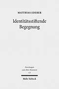 E-Book (pdf) Identitätsstiftende Begegnung von Matthias Ederer